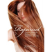 The Modern Rapunzel: Natural Secrets for Ending Hair Loss (and Other Miracles)