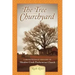 The Tree in the Churchyard: A Bicentennial History of Meadow Creek Presbyterian Church