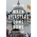 When Disasters Come Home: Making and Manipulating Emergencies in the West
