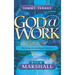 God at Work: Discovering the Anointing for Business
