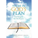 You're in God's Plan: And Designed for His Purpose