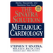The Sinatra Solution: Metabolic Cardiology