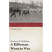 A Rifleman Went to War