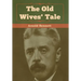 The Old Wives' Tale