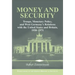 Money and Security