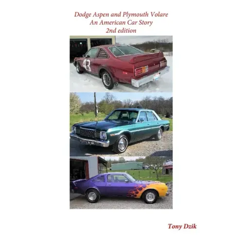 Dodge Aspen and Plymouth Volare: An American Car Story, 2nd Edition