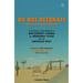Do Not Detonate Without Presidential Approval: A Portfolio on the Subjects of Mid-Century Cinema, the Broadway Stage and the American West