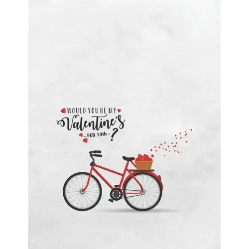 Would You Be My Valentine's: Valentine's Day Quotes Coloring Book