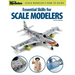 Essential Skills for Scale Modelers