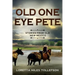 Old One Eye Pete: Stories from Old New Mexico