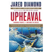 Upheaval: Turning Points for Nations in Crisis