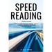 Speed Reading Crash Course: Triple Your Reading Speed - With a 4-Weeks Training Program For Beginners