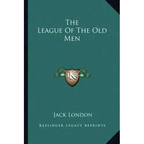 The League of the Old Men