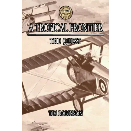 A Tropical Frontier: The Quest