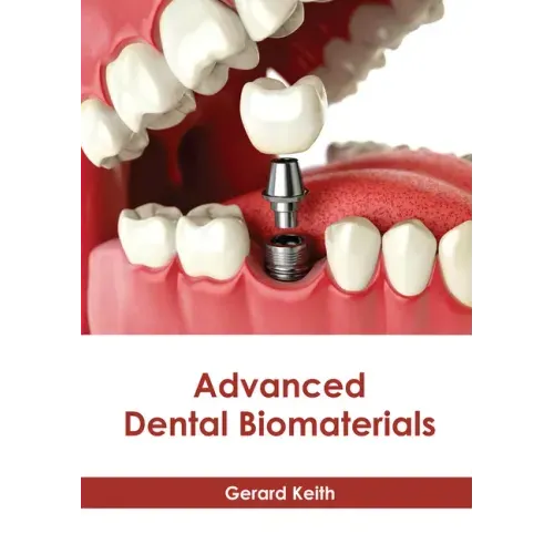 Advanced Dental Biomaterials
