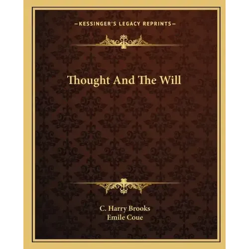 Thought and the Will