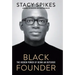 Black Founder: The Hidden Power of Being an Outsider