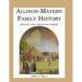 Allison-Mayers Family History: Portrait of an American Family