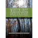 Winter Tree Indentification for the Southern Appalachians and Piedmont