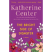 The Bright Side of Disaster