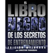 El Libro Negro de los Secretos de Entrenamiento: Edicion Mejorada