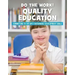 Do the Work! Quality Education