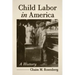 Child Labor in America: A History