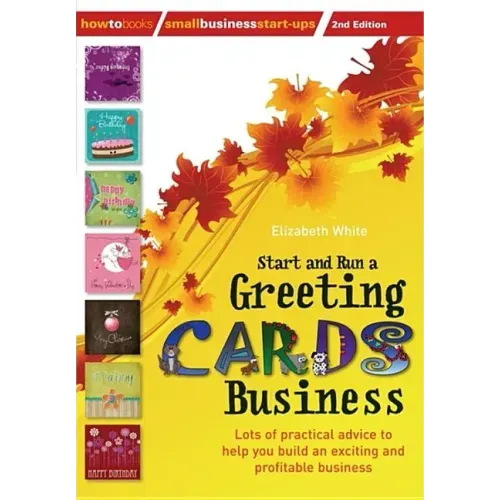 Start and Run a Greeting Cards Business, 2nd Edition