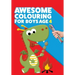 Awesome Colouring Book For Boys Age 4: You are awesome. Cool, creative, anti-boredom colouring book for four year old boys