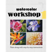 Watercolor Workshop 1: Paint Along With Step-by-Step Instructions