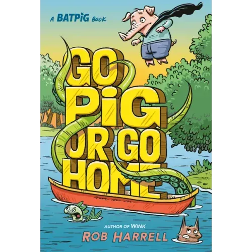Batpig: Go Pig or Go Home