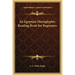 An Egyptian Hieroglyphic Reading Book for Beginners
