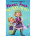 Never Fear, Meena's Here!