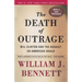 The Death of Outrage: Bill Clinton and the Assault on American Ideals
