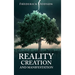 Reality Creation and Manifestation