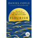 Flourish: The Art of Building Meaning, Joy, and Fulfillment