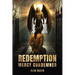 Redemption: Mercy Condemned