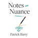 Notes on Nuance: Volume 1