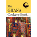 The Ghana Cookery Book