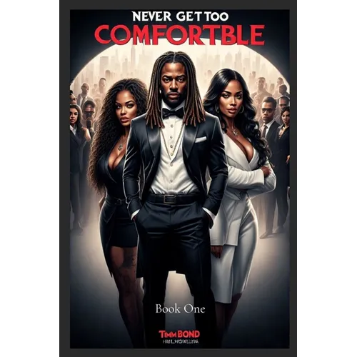 Never Get Too Comfortable