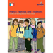 French Festivals and Traditions-Activities and Teaching Ideas for Primary Schools