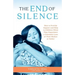 The End of Silence: How to Provide Support and Help to Children When They Experience a Traumatic Loss of Their Mother or Father