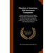 Charters of American Life Insurance Companies: Being a Compilation of the Original Charters and All Amendments Thereto of Fifty-Six Prominent Companie