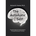 The Automatic Self: Transformation and Transcendence through Brain-Wave Training
