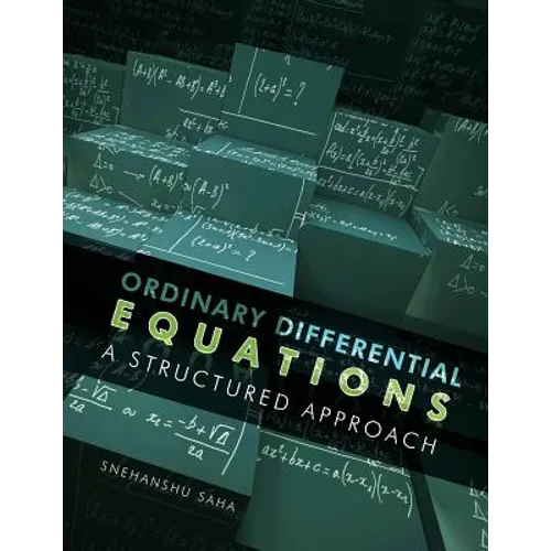 Ordinary Differential Equations: A Structured Approach