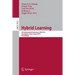Hybrid Learning: 5th International Conference, Ichl 2012, Guangzhou, China, August 13-15, 2012, Proceedings