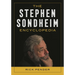 The Stephen Sondheim Encyclopedia