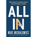 All in: How Great Leaders Build Unstoppable Teams