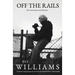 Off the Rails: An Australian Novel