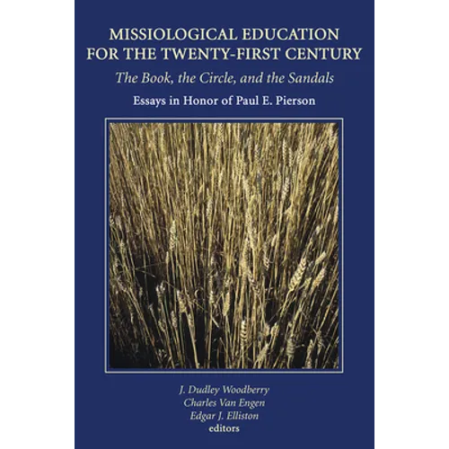 Missiological Education for the Twenty-first Century